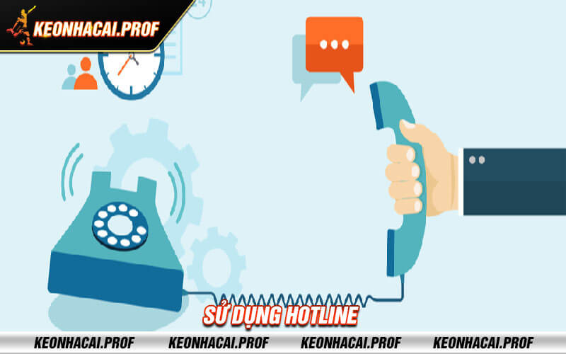 Su dung Hotline Sử dụng Hotline