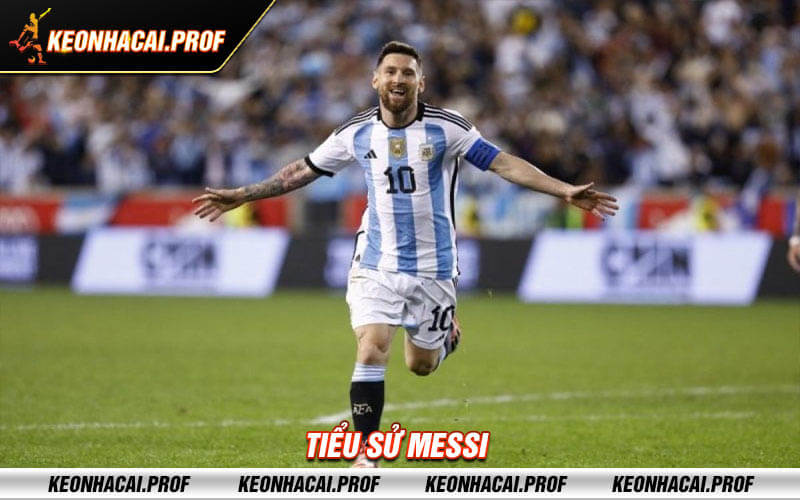Tieu su Messi Tiểu sử Messi